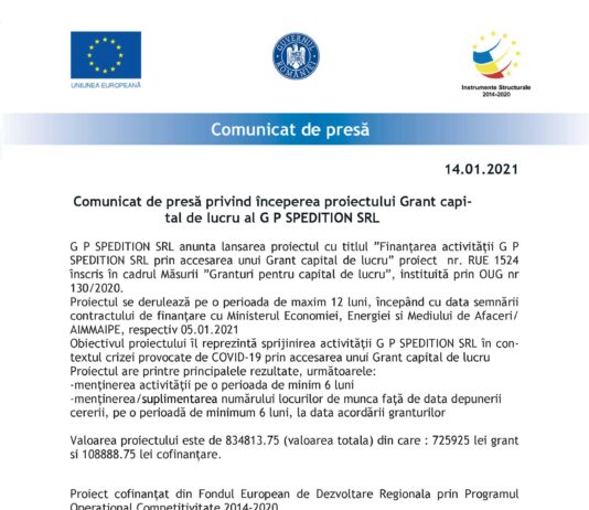 Comunicat de presă privind începerea proiectului Grant capital de lucru al G P SPEDITION SRL