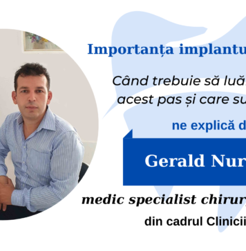 Importanța implantului dentar. Când trebuie să luăm în calcul acest pas și care sunt etapele, ne explică dr. Gerald Nuredini, medic specialist chirurgie-alveolară din cadrul Clinicii ALB-MED